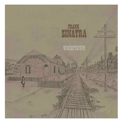 Frank Sinatra - Watertown (2022 Mix) (LP)