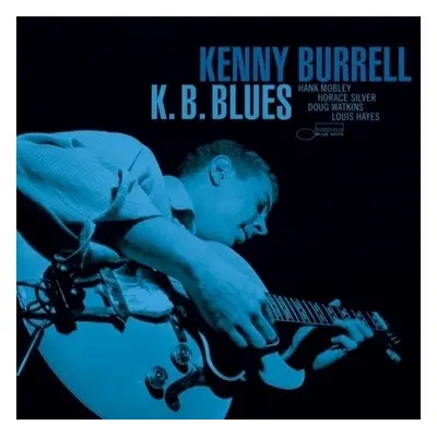 Kenny Burrell - K. B. Blues (Blue Note Tone Poet Series) (Remastered) (LP)