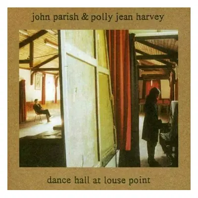 PJ Harvey & John Parish - Dance Hall At Louse Point (LP)