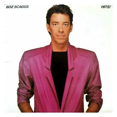 Boz Scaggs - Hits (Clear Vinyl) (LP)