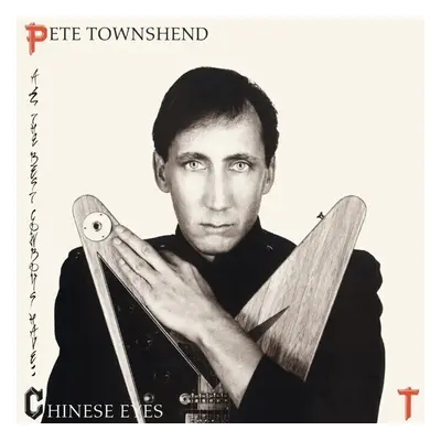 Pete Townshend - All The Best Cowboys Have Chinese Eyes (LP)