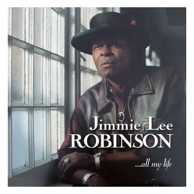 Jimmie Lee Robinson - All My Life (2 LP)