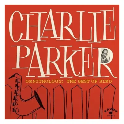 Charlie Parker - Ornithology: The Best Of Bird (LP)