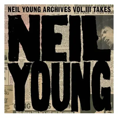 Neil Young - Neil Young Archives Vol. III Takes (2 LP)