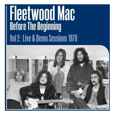 Fleetwood Mac - Before The Beginning Vol 2:1970 (3 LP)