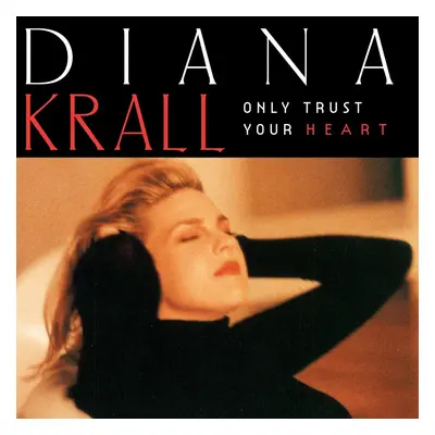 Diana Krall - Only Trust Your Heart (LP)