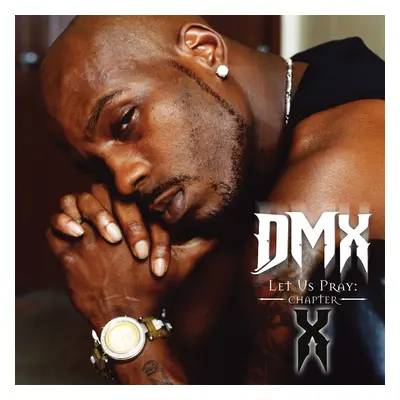 DMX - Let Us Pray: Chapter X (LP)