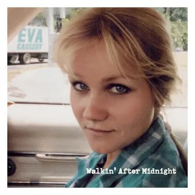 Eva Cassidy - Walkin' After Midnight (LP)