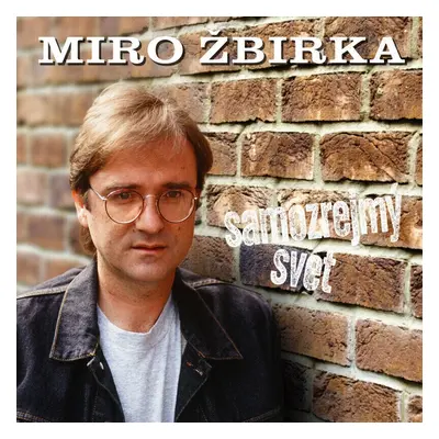 Miroslav Žbirka - Samozrejmý Svet (2 LP)