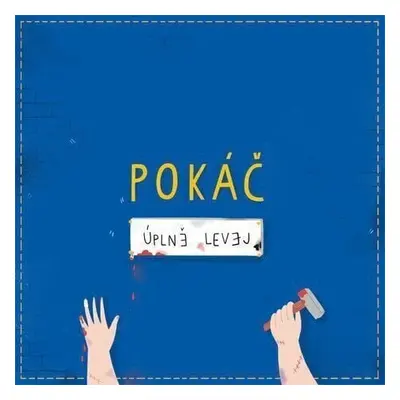 Pokáč - Úplně levej (CD)