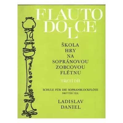 Ladislav Daniel Škola hry na sopránovou zobcovou flétnu Sheet Music