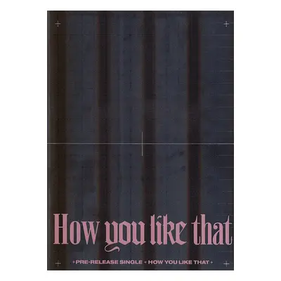 Blackpink - How You Like That (CD)