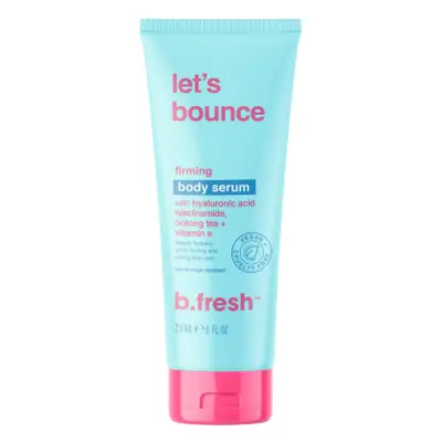 B.fresh Let s Bounce Firming Body Serum - 236 ml