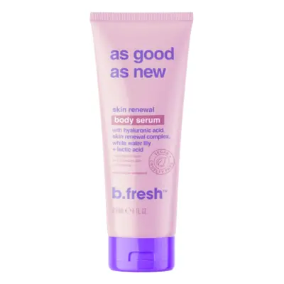 B.fresh As Good As New Skin Renewal Body Serum - 236 ml