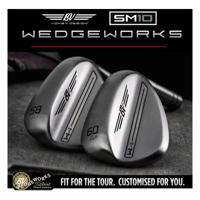 TITLEIST VOKEY SM10 A+ GRIND WEDGES - RAW FINISH WEDGEWORKS