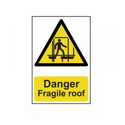 Scan 1104 Danger Fragile Roof - Pvc Sign 200 X 300Mm