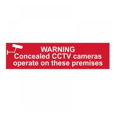 Scan 5254 Warning Concealed Cctv Camera - Pvc Sign 200 X 50Mm