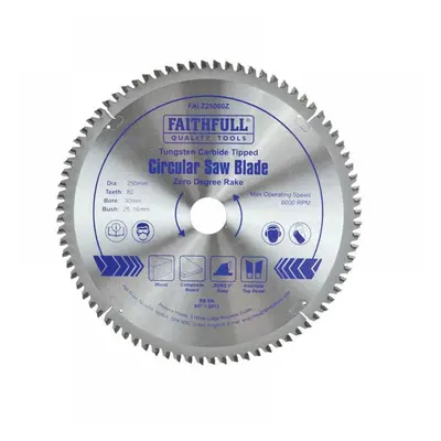 Faithfull FAIZ25080Z Tct Circular Saw Blade Zero Degree 250 X 30Mm X 80T