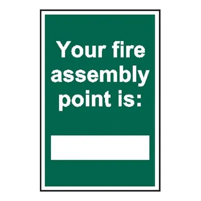 Scan 1526 Your Fire Assembly Point Is - Pvc Sign 200 X 300Mm