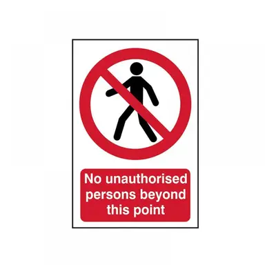 Scan 4053 No Unauthorised Persons Beyond This Point - Pvc Sign 400 X 600Mm