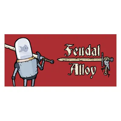 Feudal Alloy Steam Key