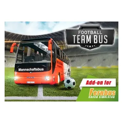 Fernbus Simulator Football Team Bus DLC Global Steam Key