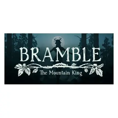 Bramble: The Mountain King Steam Key