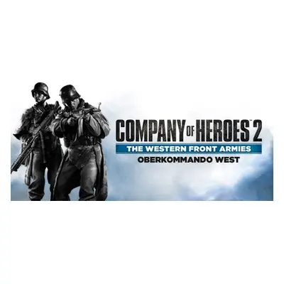 Company of Heroes 2: The Western Front Armies - Oberkommando West Steam Key