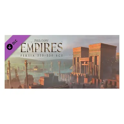 Field of Glory: Empires - Persia 550 - 330 BCE Steam Key