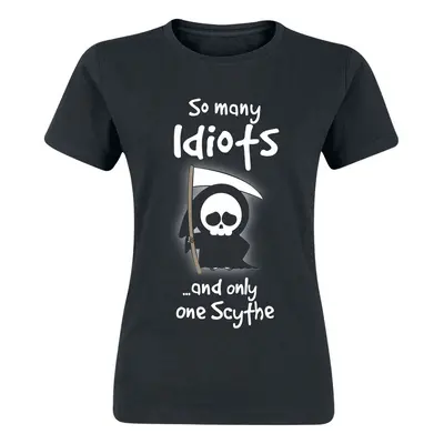 Slogans So Many Idiots And Only One Scythe T-Shirt black