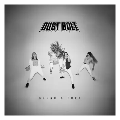 Dust Bolt Sound & Fury CD multicolor