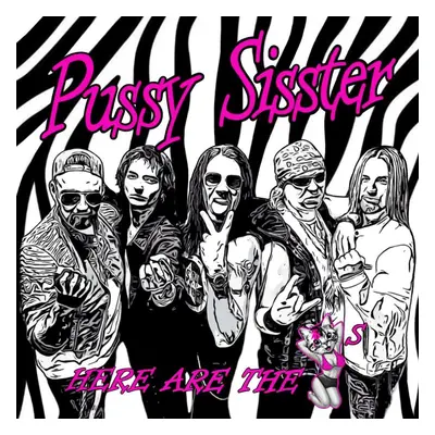 Pussy Sisster Here are the Pussys CD multicolor