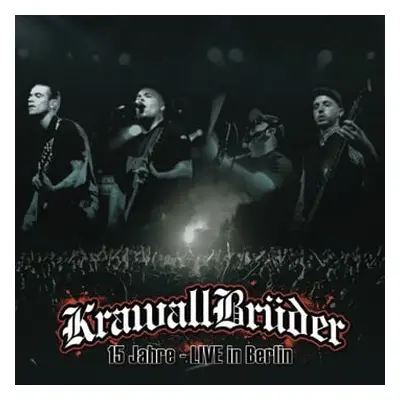 KrawallBrüder 15 Jahre - Live in Berlin CD multicolor