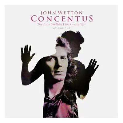 John Wetton Concentus: The Live Collection Vol.1 CD multicolor