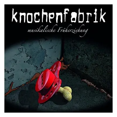 Knochenfabrik Musikalische Früherziehung CD multicolor