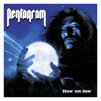 Pentagram (US) Show 'Em How LP multicolor