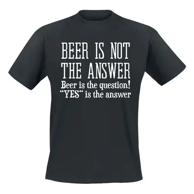 Alcohol & Party Beer Is The Question! T-Shirt black