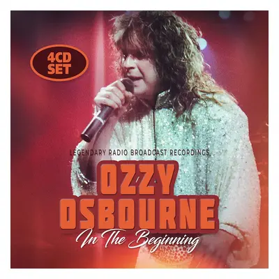 Ozzy Osbourne In the beginning / Broadcast archives CD multicolor