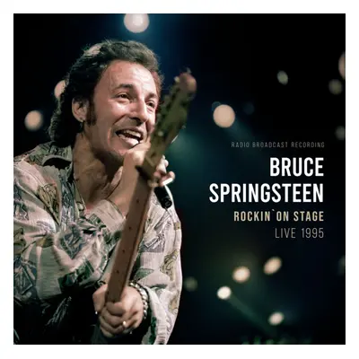 Bruce Springsteen Rockin' on stage / Radio Broadcast LP multicolor