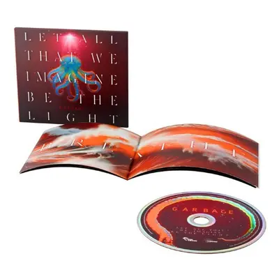 Garbage Let all that we imagine be the Light CD multicolor