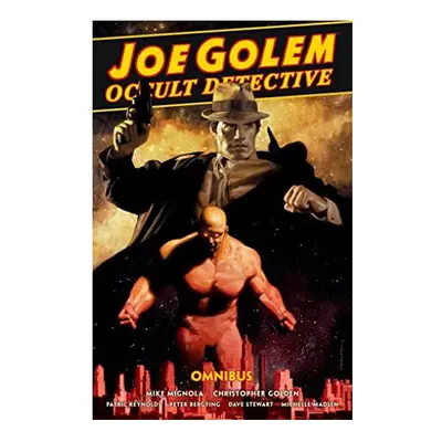 Joe Golem: Occult Detective Omnibus | Hardback | Dark Horse | Mignola, Mike; Golden, Christopher