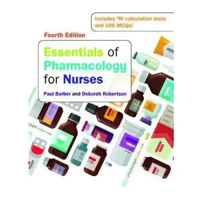 Essentials of Pharmacology for Nurses, 4e