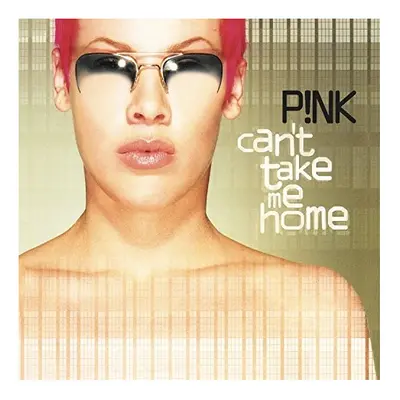 P!nk - Cant Take Me Home [VINYL]