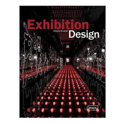 Exhibition Design (Architecture in Focus)