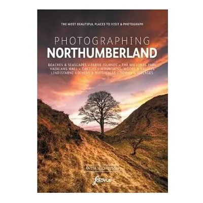 Photographing Northumberland | Paperback