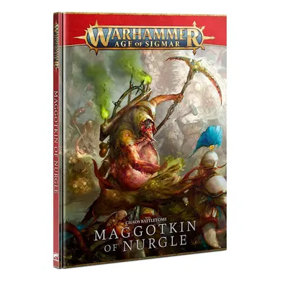 Games Workshop - Warhammer Age Of Sigmar - Battletome: Maggotkin Of Nurgle