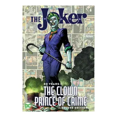 Joker Years of the Clown Prince of Crime by Various