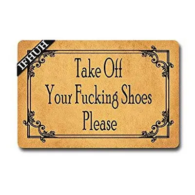 IFHUH Take Off Your Fucking Shoes Please Doormat Funny Welcome Mat Front Door Mat Rubber Non Sli