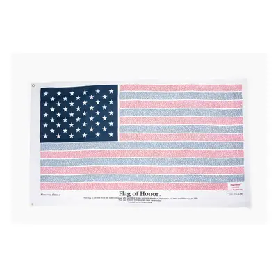 911 Flag of Honor Tribute to the lives lost Contains the names of all those killed on including 