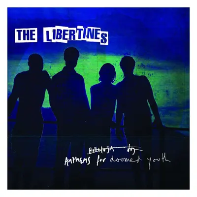 The Libertines - Anthems For Doomed Youth [VINYL]